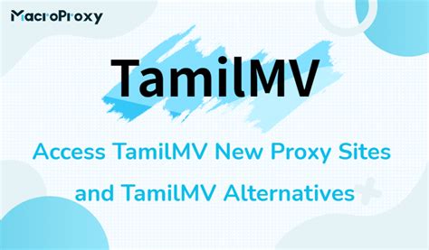 tamilmv proxy site|TamilMV: A Guide to TamilMV Proxies and Alternatives